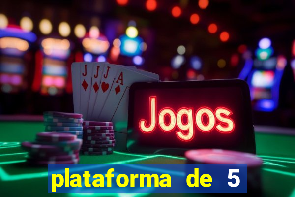 plataforma de 5 reais tigre